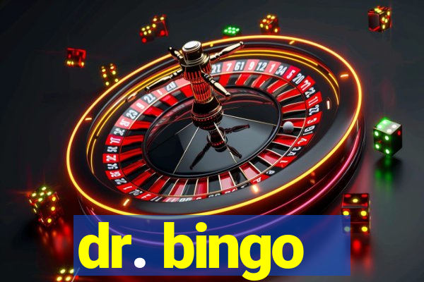 dr. bingo - videobingo   slots